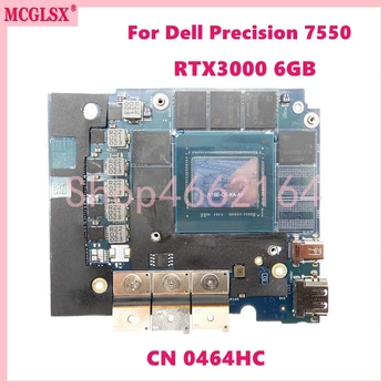 RTX3000-V6GB N19E-Q1-KA-A1 Vaizdo Grafikos Kortelės KN - 0464HC Už Dell Precision 7550 Nešiojamas Plokštė Visiškai Išbandyta GERAI